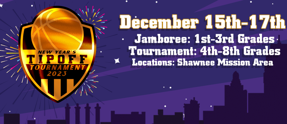 Register Today for Our New Year's Tipoff Tournament and Jamboree