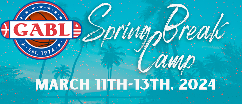 Enjoy Spring Break with GABL's Spring Break Camp!